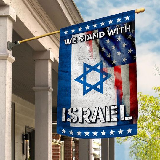 We Stand With Israel House Flag, Pray For Israel House Flag, Support Israel Flag, Israel American