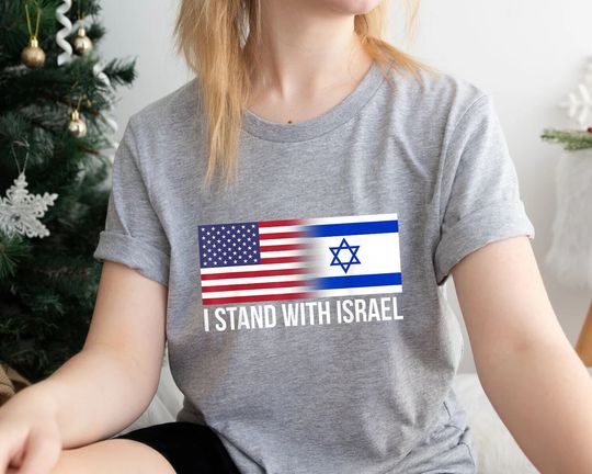 I Stand With Israel Shirt, Pro Israel Shirt, America Israel Shirt, Support Israel Shirt, American Flag Israeli Flag Shirt