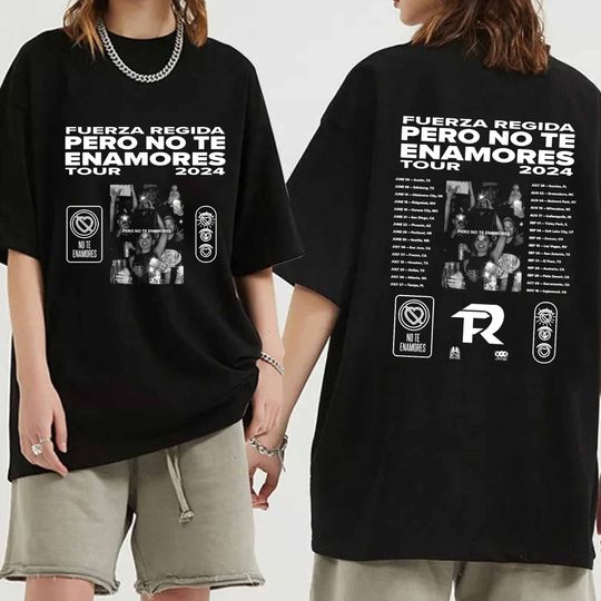 Fuerza Regida - Pero No Te Enamores Tour 2024 Shirt