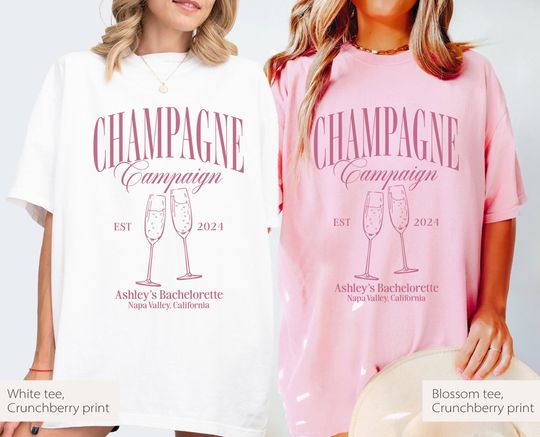 Champagne Campaign Shirt, Champagne Comfort Colors Shirt, Champagne Girls Party Shirt