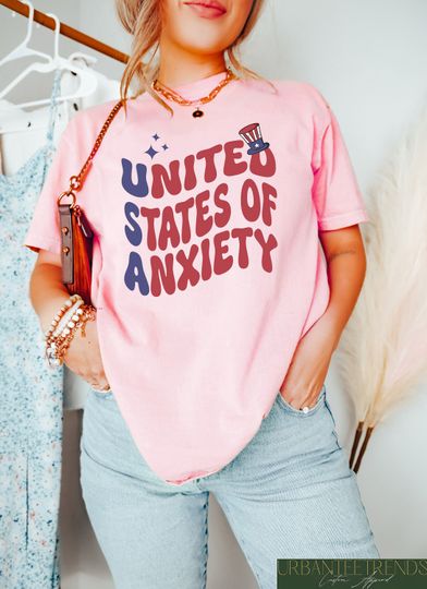 United States Of Anxiety Shirt, Sarcastic Independence Day Shirt
