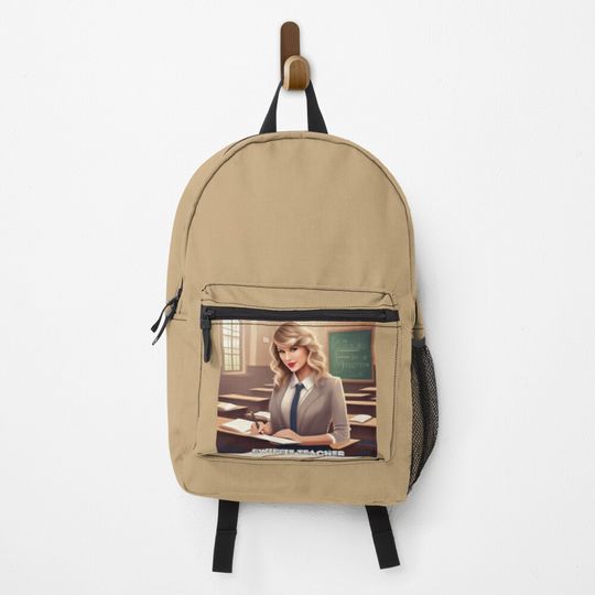 I'm a Teacher, I'm a taylor version Backpack