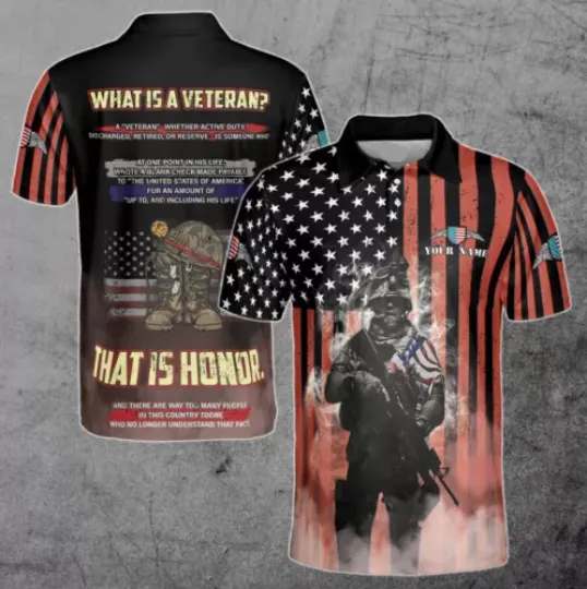 Custom Name What Is A Veteran Us, Army American Honor Vet Men'S Polo Shirt
