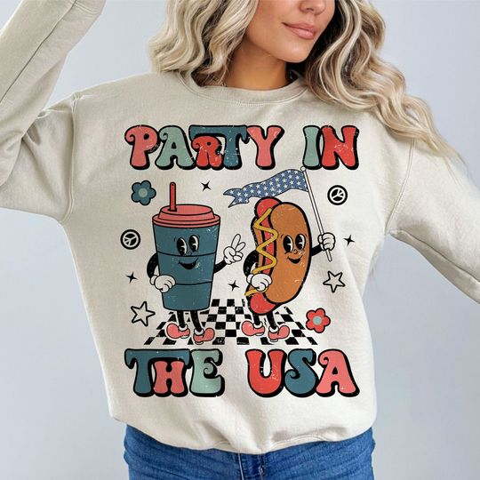 Party In The USA Sweatshirt, Fourth of July Sweatshirt