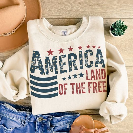 Land Of The Free Sweatshirt, 4th Of July Sweatshirt, America Sweatshirt