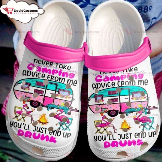 Camping Car Flamingo You'Ll Just End Up Drunk Never Take Advice From Me  Clog Shoes , Personalized Clogs