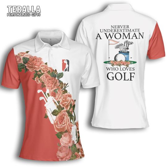 Golf Never Underestimate A Women Pink Flowers Woman Polo Shirt