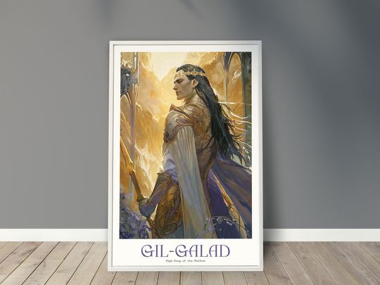Gil-galad Poster, High King of the Noldor