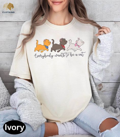 The Aristocats Shirt, Everybody Wants To Be A Cat Tee, Disney Cat T Shirt