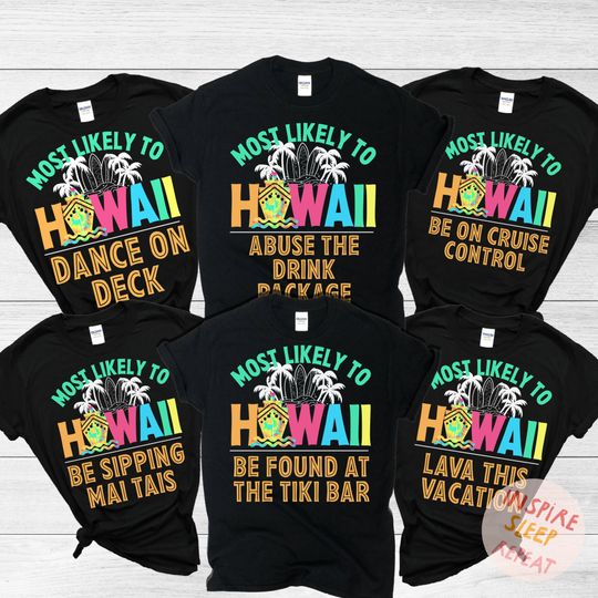 Most Likely To Matching Hawaii Cruise Shirts, Cruise Vacation Shirt