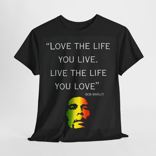 Bob Marley Inspirational Quote T-Shirt