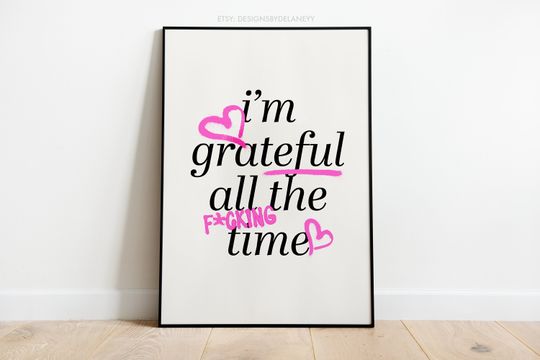 Trendy Wall Art | Grateful All The Time Print | Olivia Rodrigo | Digital Download