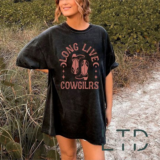 Long Live Cowgirls Shirt, Cowgirl Shirt, Western Tee, Cute Country Shirt