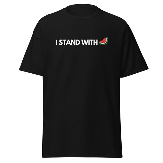 I stand with Palestine tee, this is not a watermelon