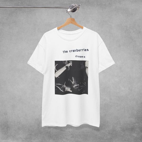 The Cranberries Unisex T-Shirt - Dreams - Alternative Band Merch for Gift  Cranberries Concert Tour Shirt