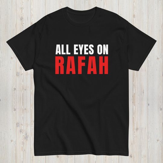 All Eyes on Rafah t-shirt, Gaza Palestine T-shirt