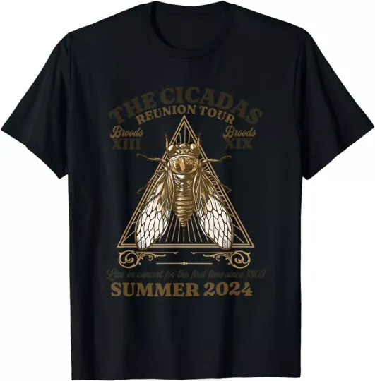 The Cicadas Reunion Tour Summer 2024 Women Men T-Shirt