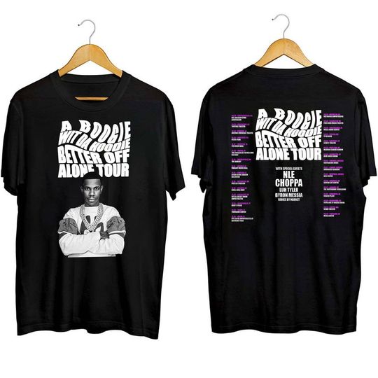 A Boogie Wit A Hoodie Better Off Alone Tour 2024 Shirt