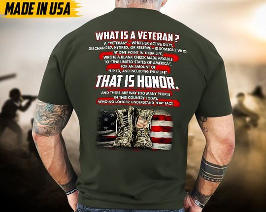 Proudly Served Veteran Shirt, Veteran Day Shirt, Gift For Veterans, What Is A Veteran Shirt