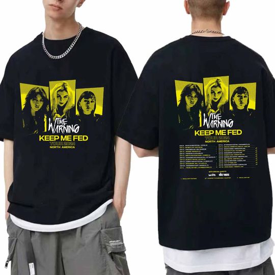 The Warning - Keep Me Fed Tour 2024 Shirt, The Warning Band Fan Shirt