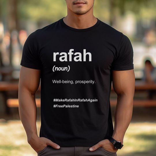 Rafah Noun Shirt, Rafah Definition Shirt, Free Palestine t-shirt, T-shirt for People