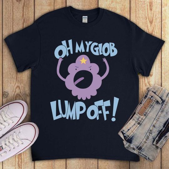 Oh My Glob Lumpy Space Princess LSP Funny Adventure Time Gift Unisex T-Shirt