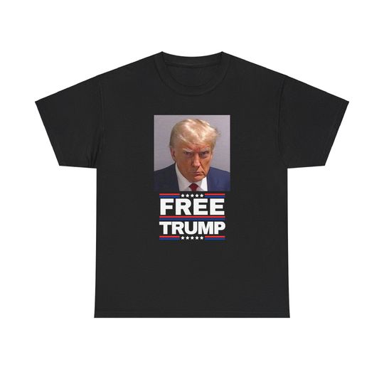 Free Trump T-Shirt Mugshot Trump Shirt President Tee