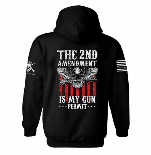 The 2nd Amendment is My Gun Permit Hoodie | Eagle Hoodie |Gun Rights