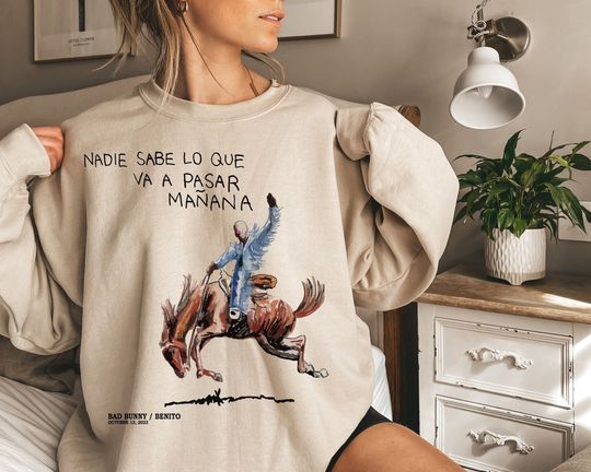 Vintage Monaco Sweatshirt, Nadie Sabe lo que va pasar manana Shirt, Benito Sweatshirt, Bad Bunny New Album Shirt , Gift For Fan, Music Shirt