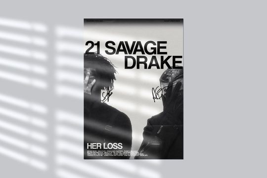 Drake & 21 Savage Her Loss Album Poster