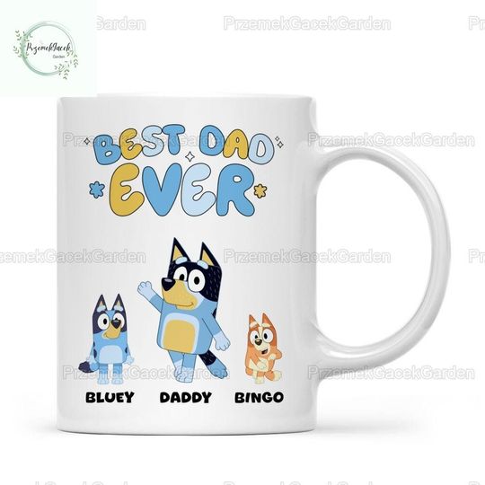 Personalized BlueyDad Dad Coffee Mugs, BlueyDad Family Ceramic Mug