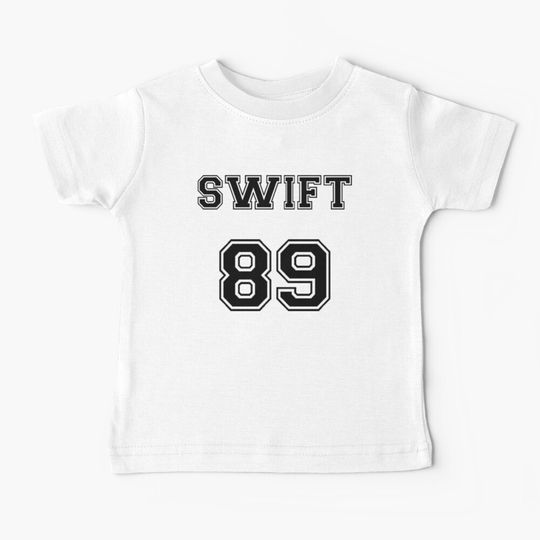 89 Baby T-Shirt, TS Eras Tour T Shirt