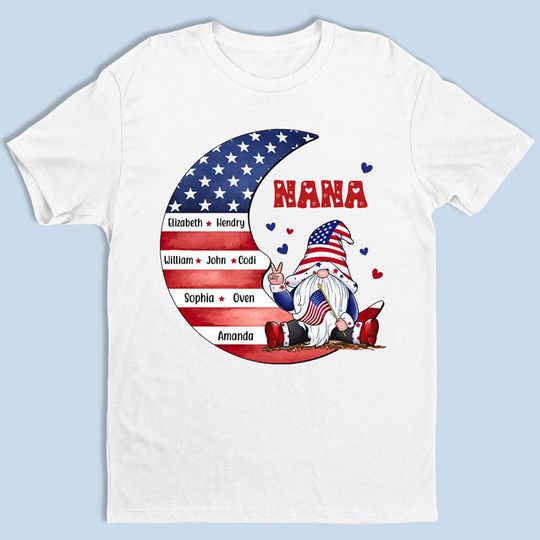 Nana, We Always Love You Custom 4th Of July Family Gift Personalized Unisex T-Shirt
