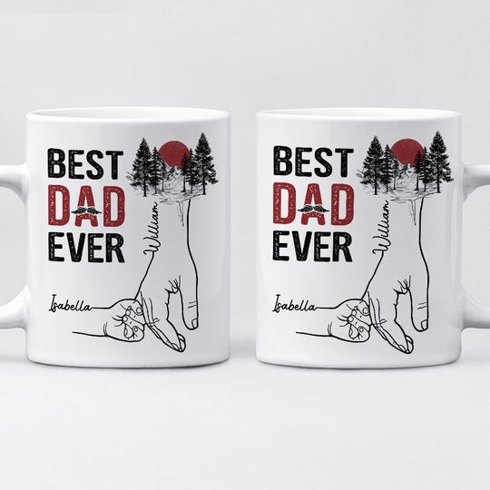 The Best Dad Ever Family Custom Gift For Father's Day Personalized Mug