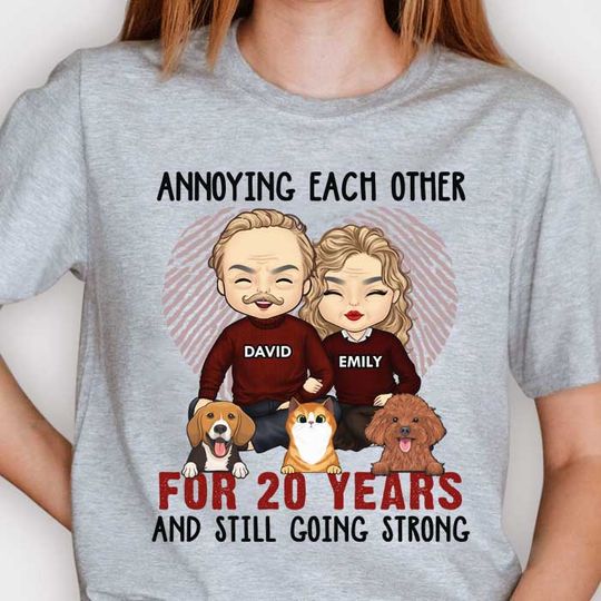 Annoying Each Other Still Going Strong - Anniversary Gifts, Gift For Couples - Personalized Unisex T-shirt