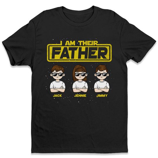 I'm Their Father Mother - Family Personalized Custom Unisex T-shirt - Father's Day, Mother's Day