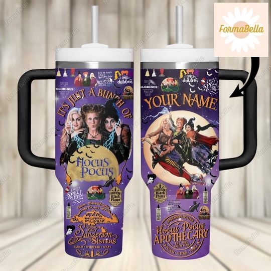 Halloween Custom Hocus Pocus 40oz Tumblers, Sanderson Sisters Cups, Disney Witches Stainless Tumbler, Spooky Season, Trick Or Treat