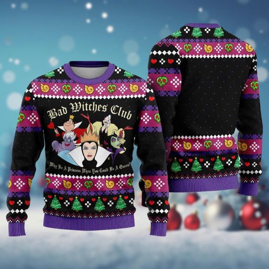 Bad Witches Club Ugly Sweater, Disney Bad Queen Christmas Sweater, Evil Queen Maleficent Ursula Holiday Sweater, Disney Villains Shirt