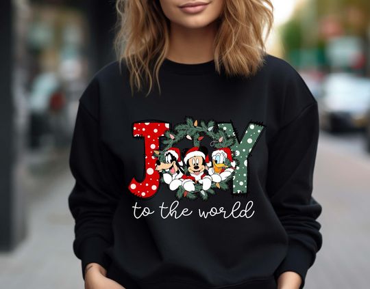 Disney Joy To The World Sweatshirt, Mickey Goofy Donald Joy Christmas Sweatshirt