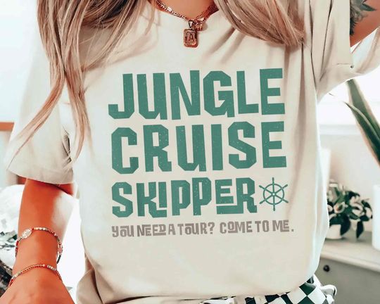 Jungle Cruise Skipper You Need A Tour Come To Me Comfort Colors T-shirt, Vintage Disneyland Ride Shirt
