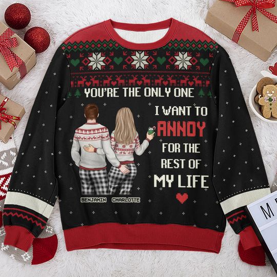 You're The Only One - Couple Personalized Ugly Sweatshirt - Christmas Gift For Husband Wife, Anniversary