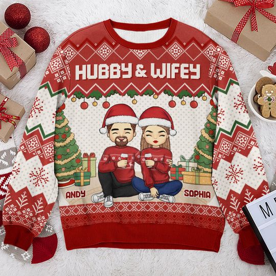 Hubby And Wifey - Couple Personalized Ugly Sweatshirt - Christmas Gift For Husband Wife, Anniversary