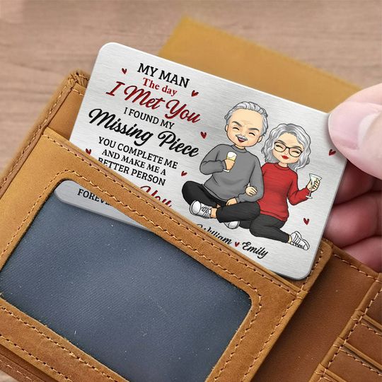 My Man The Day I Met You - Couple Personalized Custom Aluminum Wallet Card