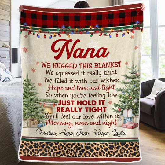 Just Hold It Really Tight Custom Family Nana Personalized Christmas Gift Blanket
