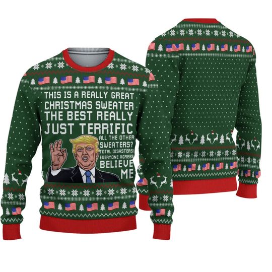 Humorous Trump Ugly Christmas Sweater, Trump This is The Greatest Ugly Sweater