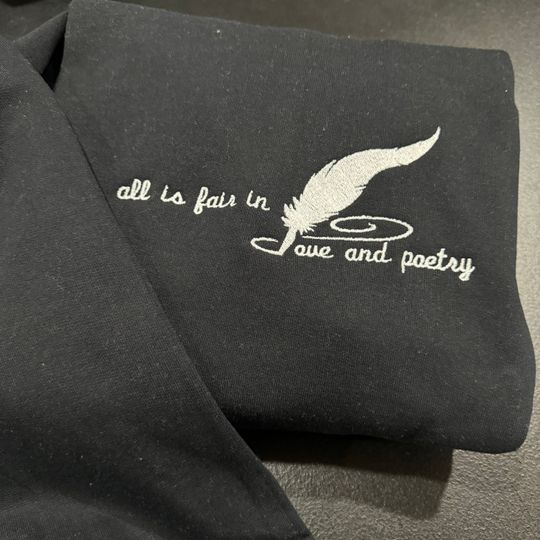 All's Fair in Love and Poetry Embroidered| Y2K Style Embroidered Crewneck| Sweatshirt