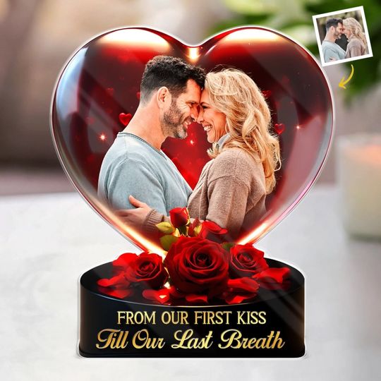 Custom Photo From Our First Kiss, Till Our Last Breath - Couple Personalized Custom Acrylic Plaque Custom Shape - Gift For Husband Wife, Anniversary