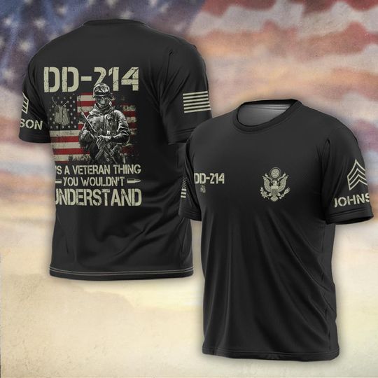 DD-214 It’s A Veteran Thing, You Wouldn’t Understand 3D T-Shirt