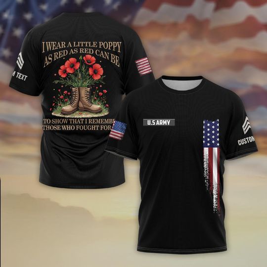 I Wear a Little Poppy as Red as Red Can Be 3D T-Shirt