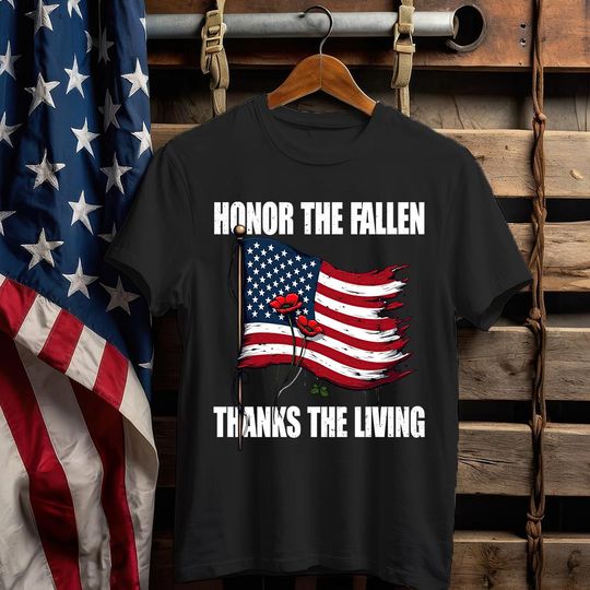 Honor The Fallen, Thanks The Living T-Shirt
